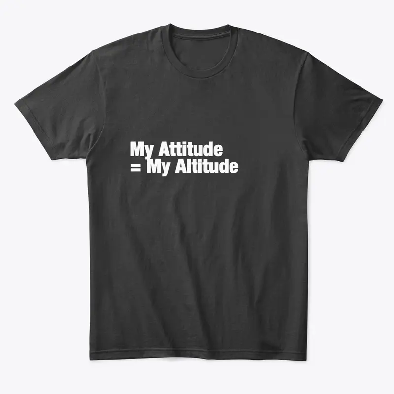 Attitude T-Shirt (Dark)